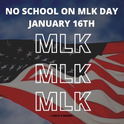 No School on MLK Day January 16th